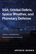 SSA: Orbital Debris, Space Weather, and Planetary Defense